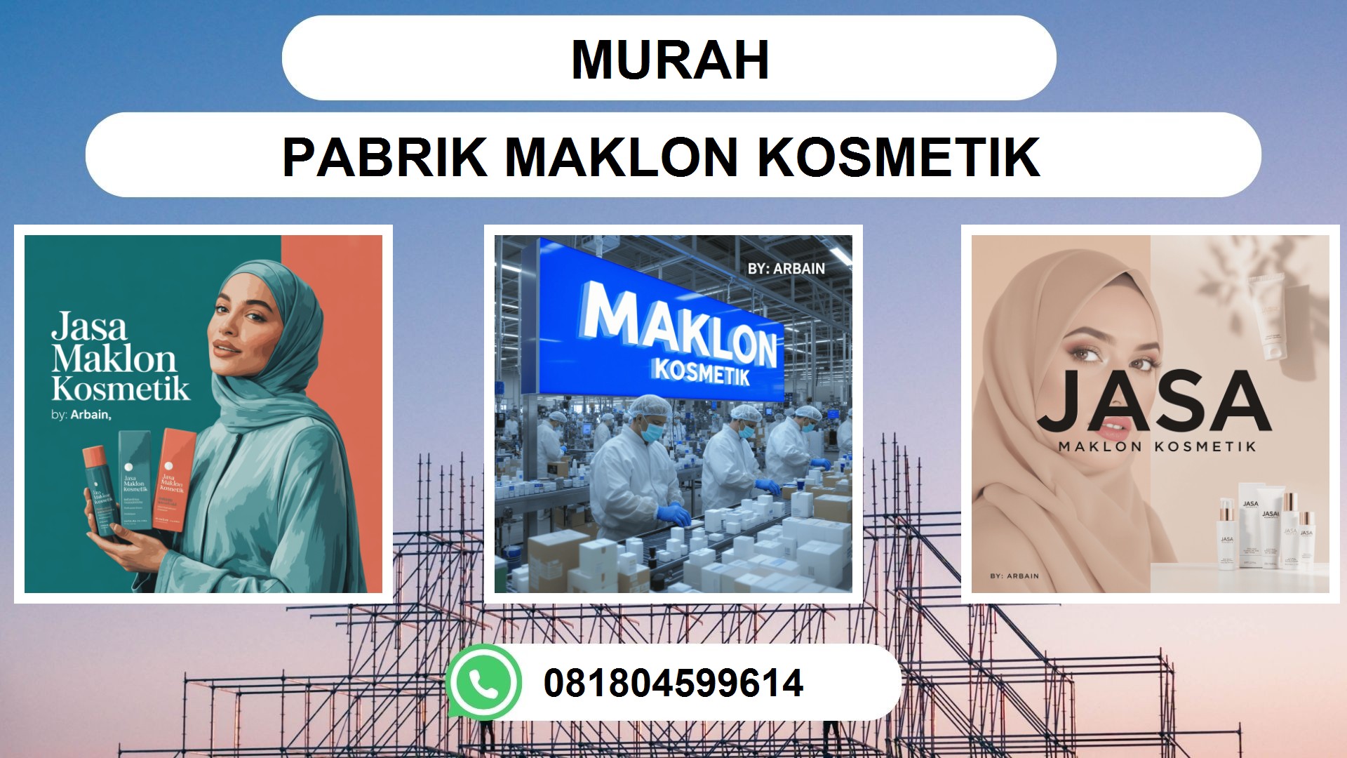 Pabrik Maklon Kosmetik PT ARBAIN JAYA INVESTAMA: Solusi untuk Pemilik Brand Baru dan UMKM